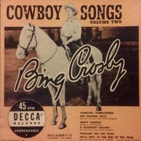 Bing Crosby - Cowboy Songs, Vol. 2