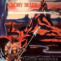 Glory Bells - Century Rendezvous