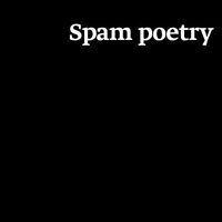 Bene - Spam Poetry