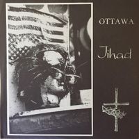Ottawa - Ottawa Jihad