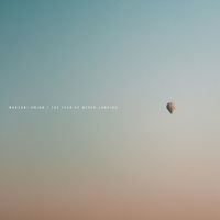 Marconi Union - The Fear of Never Landing