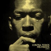 Contra Todos Mis Miedos - C&oacute;lera