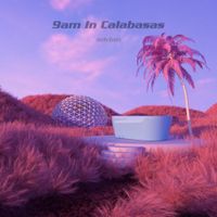Adrian - 9am In Calabasas