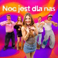 Ekipa - Noc jest dla nas