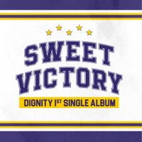 DIGNITY - SWEET VICTORY
