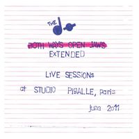 The Dø - Both Ways Open Jaws Extended - Live At Studio Pigalle