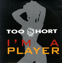 Too $hort - I'm A Player