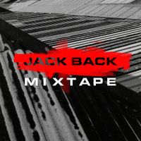 Jack Back - Jack Back Mixtape