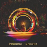 La Foraster&iacute;a - &Eacute;picas sagradas