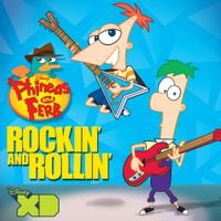 Phineas and Ferb - Phineas and Ferb: Rockin' and Rollin'