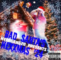 BAD $ANTA - BAD SANTA'S HEXXMAS '24