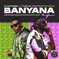 DJ Maphorisa - Banyana