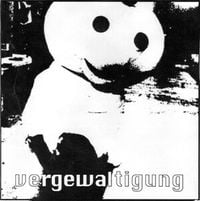 Vergewaltigung - Vergewaltigung