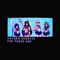 Saturn Genesis - For Those Who