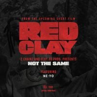2 Chainz - NOT THE SAME (from the Short Film &ldquo;Red Clay&rdquo;)