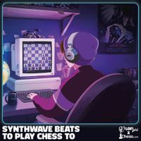 Various Artists - Lofi Girl x Chess.com - Synthwave beats to play chess to