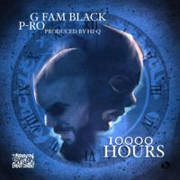 G Fam Black - 10,000 Hours