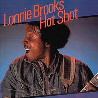 Lonnie Brooks - Hot Shot