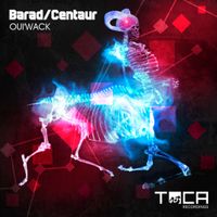Oui'Wack - Barad - Centaur