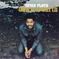 Eddie Floyd - Down to Earth