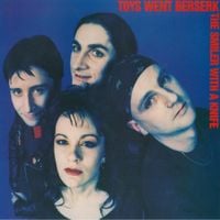 Toys Went Berserk - The Smiler With a Knife
