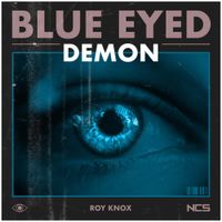 ROY KNOX - Blue Eyed Demon