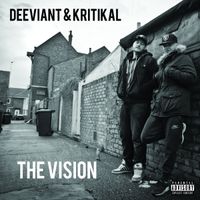 Deeviant & Kritikal - The Vision