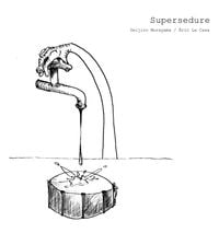Seijiro Murayama / &Eacute;ric La Casa - Supersedure
