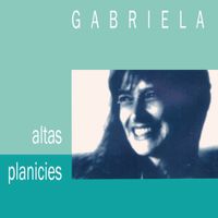 Gabriela - Altas Planicies