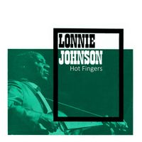 Lonnie Johnson - Hot Fingers