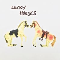 Lucky Horses - Losing