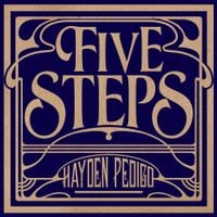 Hayden Pedigo - Five Steps