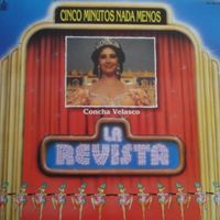 Concha Velasco - La Revista: Cinco Minutos Nada Menos