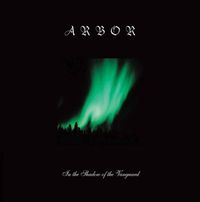 Arbor - In The Shadow of The Vanguard