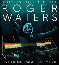 Roger Waters - This Is Not a Drill: Live from Prague &ndash; The Movie