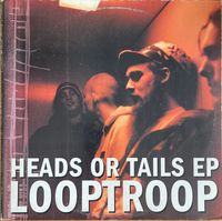 Looptroop Rockers - Heads Or Tails EP