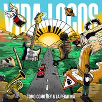 La Pegatina - Vida De Locos
