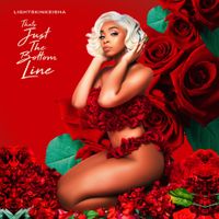 LightSkinKeisha - That&rsquo;s Just the Bottom Line