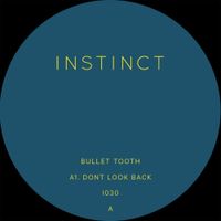 bullet tooth - Don't Look Back