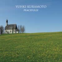 Yuhki Kuramoto - PEACEFULLY