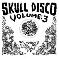 Shackleton - Soundboy's Nuts Get Ground Up Proper