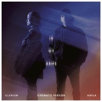 ILLENIUM - In My Arms (Cinematic Version)