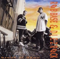 Rob Base & DJ E-Z Rock - Break of Dawn