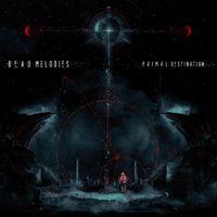 Dead Melodies - Primal Destination