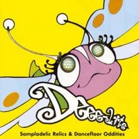 Deee-Lite - Sampladelic Relics & Dancefloor Oddities