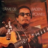 Baden Powell - L'&acirc;me De Baden Powell