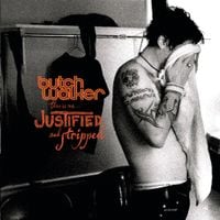 Butch Walker - This Is Me... Justified and Stripped