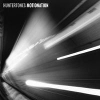 Huntertones - Motionation