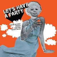 Geraldo Pino - Let's Have a Party