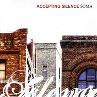 Accepting Silence - Soma